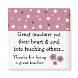 A Great Teacher Saying Fridge Magnets