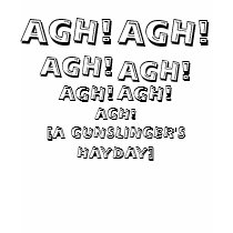 A Gunslinger's Hayday AGH! Girls T t-shirts