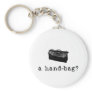 A Handbag? Keychains