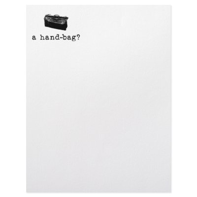 A Handbag? Customized Letterhead by slagathor