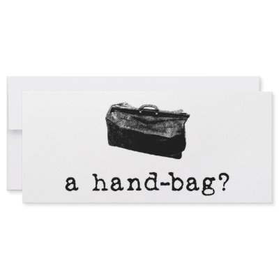 A Handbag? Rack Card by slagathor