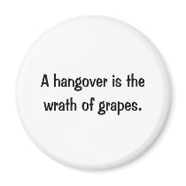 A Hangover magnets by lookcrazy A Hangover magnets
