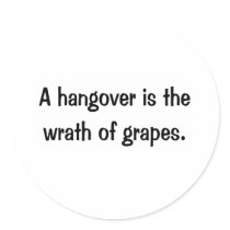 A Hangover Round Sticker