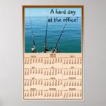 A Hard Day At The Office Fishing Calendar Posters