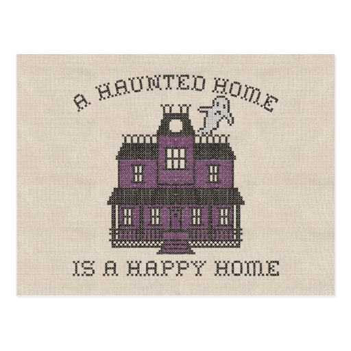 A Haunted Home is a Happy Home Cross Stich Postcard