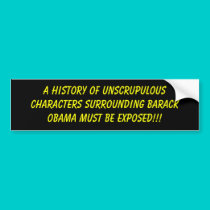A History of Unscrupulous Characters surroundin... bumper stickers