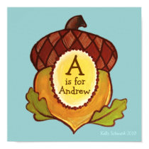 A is for Acorn (Mighty Oak in Progress) Canvas posters