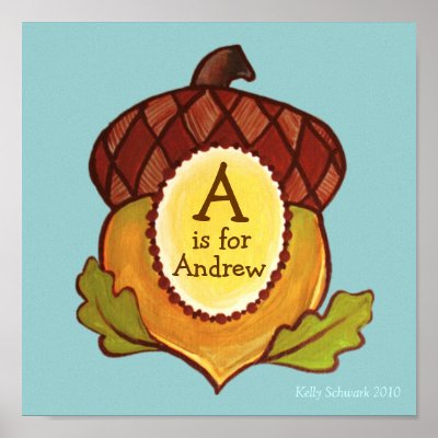 A is for Acorn (Mighty Oak in Progress) Canvas Poster by KellySchwark