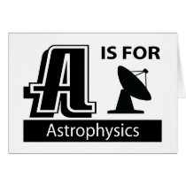 A Is For Astrophysics cards by busybees A Is For Astrophysics cards