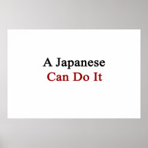 A Japanese Can Do It Print