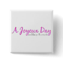 A Joyeux Day Square Button by ajoyeuxday A Joyeux Day Square Button