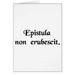 A letter doesn't blush. card