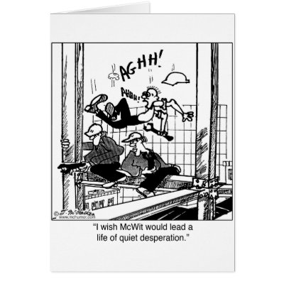 A Life of Loud Desperation Greeting Card by McHumor