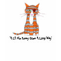 'A Lil Ole Pussy Goes A Long Way' t-shirts