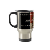 A. LINCOLN FUNNY QUOTE -  MUG