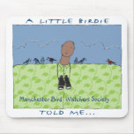 A Little Birdie...  Mousepad