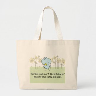 A Little Birdie Told Me Jumbo Tote Bag