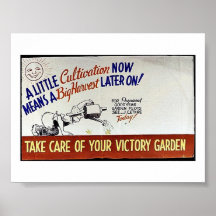 A Little Cultivation Now Means A Big Harves Later Print