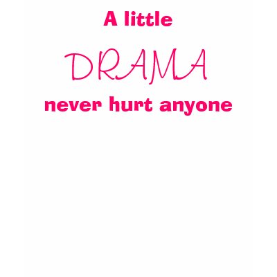 A little, DRAMA, never hurt anyone tank Tanktop by summerstuff