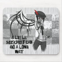 A Little Mischief mousepads