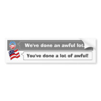 A lot of awful bumper sticker