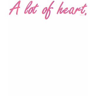 A lot of heart shirt