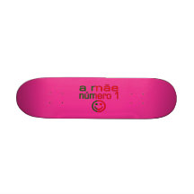 A Mãe Número 1 - Number 1 Mom in Portuguese Skate Decks