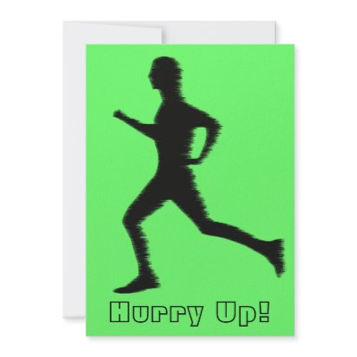A man running, with the phrase "Hurry Up!" Invites by IBadishi_Digital_Art