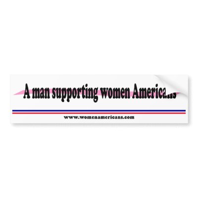 A man supporting women Americans Bumper Sticker by womenamericans