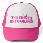 "A Member of The Bride's Entourage" Trucker Cap Trucker Hat