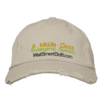 A Middle Class, Endangered Species, WallStreetD... Embroidered Hats