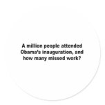 A million people attended Obama's inauguration A million people attended Obama's inauguration