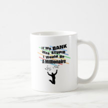 A Millionaire Coffee Mug