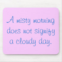 A Misty Morning... mousepads