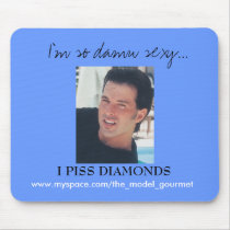 A Models Closet 9-28-06 004, I'm so damn sexy..... mousepads
