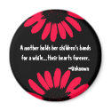"A mother..." magnets