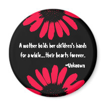"A mother..." magnets