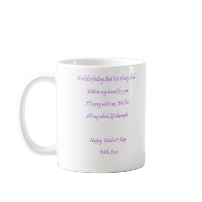 A Mother's Day Coffee Mug With A Poem