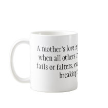 A mother's love is patient and forgiving when a... mugs