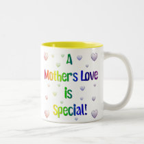 A Mother's Love is Special mugs