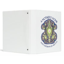 A Mother's Womb: God's Garden of Life and Love 3 Ring Binder