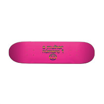 A Mulher Número 1 - Number 1 Wife in Brazilian Custom Skateboard