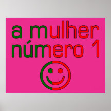 A Mulher Número 1 - Number 1 Wife in Portuguese Print