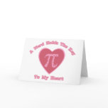 A Nerd Holds the Key To My Heart - Valentine Pi Greeting Cards