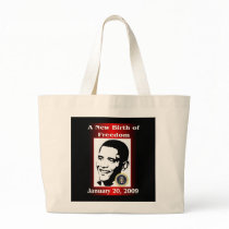 A NEW BIRTH OF FREEDOM Obama Inauguration Day bags