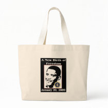 A NEW BIRTH OF FREEDOM Obama Inauguration Day bags