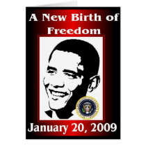 A NEW BIRTH OF FREEDOM Obama Inauguration Day cards by Obama_Keepsakes A NEW BIRTH OF FREEDOM Obama Inauguration Day cards