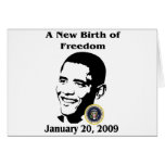 A NEW BIRTH OF FREEDOM Obama Inauguration Day Greeting Card