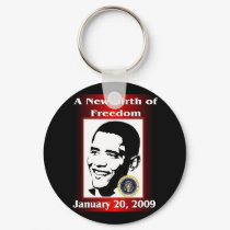 A NEW BIRTH OF FREEDOM Obama Inauguration Day keychains by Obama_Keepsakes A NEW BIRTH OF FREEDOM Obama Inauguration Day keychains