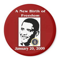 A NEW BIRTH OF FREEDOM Obama Inauguration Day magnets by Obama_Keepsakes A NEW BIRTH OF FREEDOM Obama Inauguration Day magnets